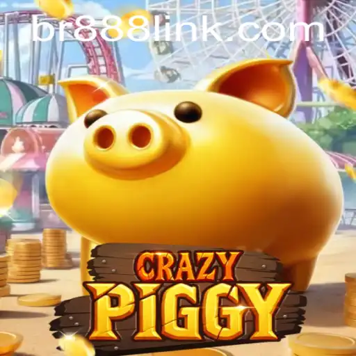CrazyPiggy: A Thrilling Adventure in the World of BR888