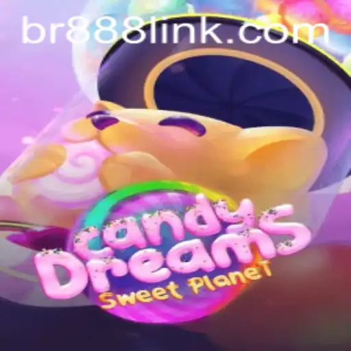 CandyDreams: An Adventure into the Sweet World of BR888