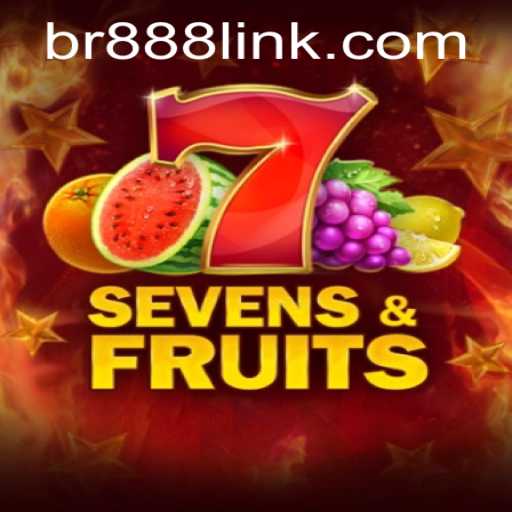 Discovering the Thrills of SevensFruits: A Journey into BR888's Exciting New Game